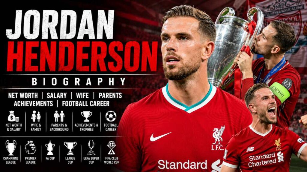 Jordan Henderson Biography